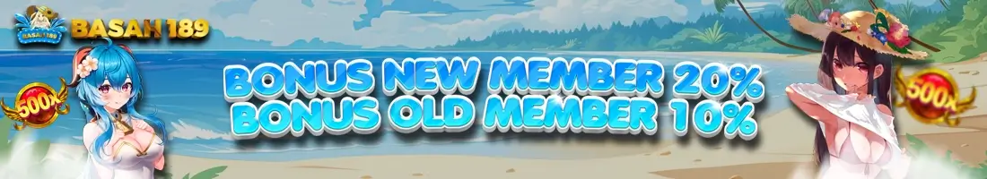 BONUS NEW & OLD MEMBER